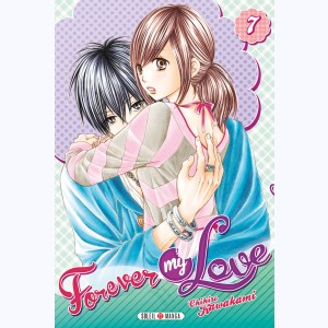 Forever my love : Tome 7