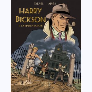 Harry Dickson (Tarvel) : Tome 1, La maison borgne
