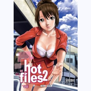 Hot Files : Tome 2