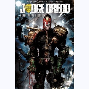 Judge Dredd : Tome 1, Heavy metal dredd