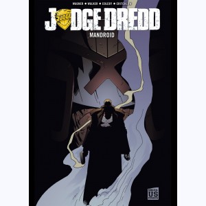 Judge Dredd : Tome 2, Mandroid