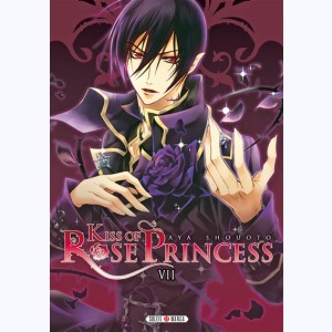 Kiss of Rose Princess : Tome 7