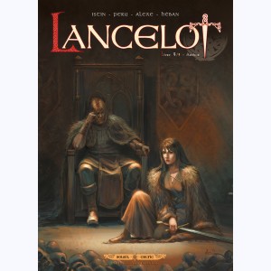 Lancelot (Alexe) : Tome 4, Arthur
