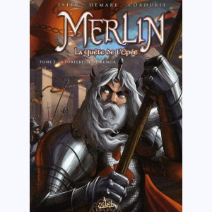 Merlin la quête de L'épée : Tome 2, La forteresse de kunjir