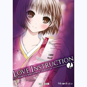 Love Instruction - How to become a seductor : Tome 2