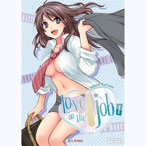 Love on the job : Tome 1