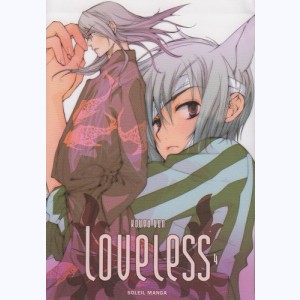 Loveless (Kouga) : Tome 4