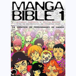 Manga Bible : Tome 1