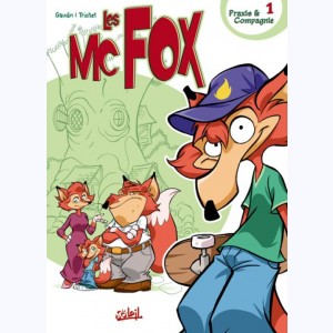 Les Mc Fox : Tome 1, Praxis et compagnie