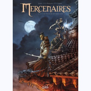 Mercenaires : Tome 2, Le Seigneur des trois cités