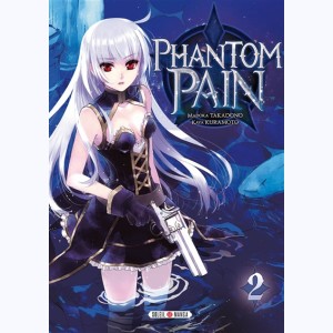 Phantom Pain : Tome 2