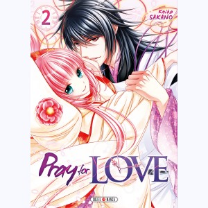 Pray for Love : Tome 2