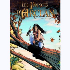 Les Princes d'Arclan : Tome 3, Olgo