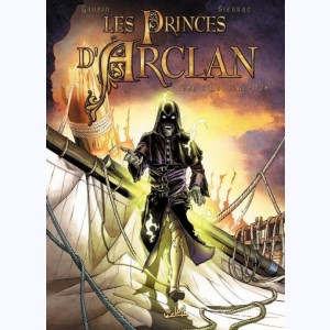 Les Princes d'Arclan : Tome 4, Le Sans-nom