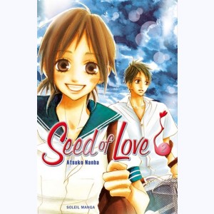 Seed of Love : Tome 2