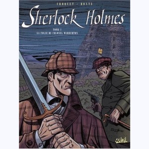 Sherlock Holmes : Tome S2, La Folie du colonel Warburton