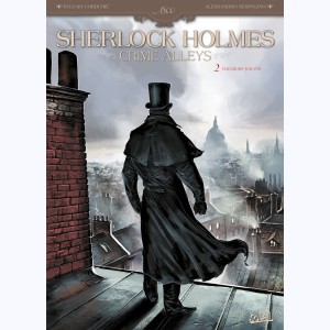 Sherlock Holmes - Crime Alleys : Tome 2, Vocations forcées