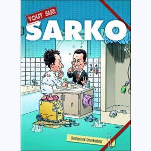 Tout sur ..., Tout sur Sarko