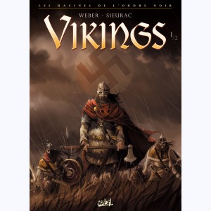 Vikings - Les racines de l'ordre noir : Tome 1/2