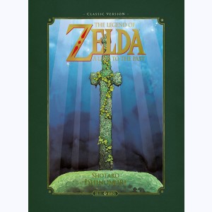 The Legend of Zelda : Tome 1, A Link to the Past : 
