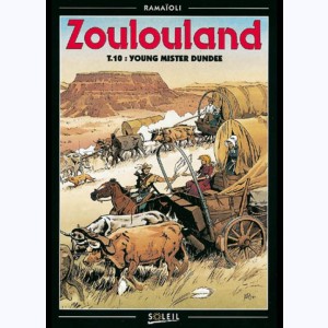 Zoulouland : Tome 10, Young Mister Dundee