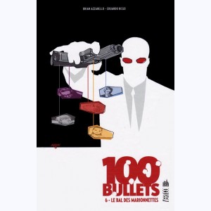 100 Bullets : Tome 6, Le bal des marionnettes