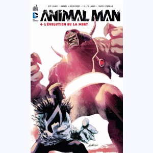 Animal Man : Tome 4, L'évolution ou la mort