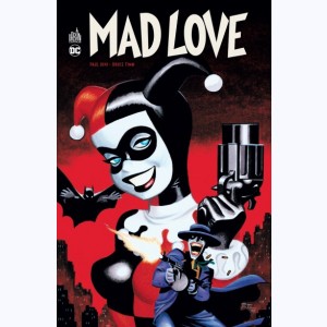 Batman - Mad Love : 