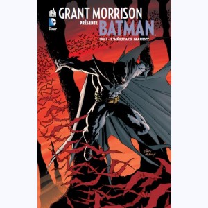 Grant Morrison présente Batman : Tome 1, L'Héritage maudit