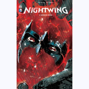 Nightwing : Tome 5, Dernier envol