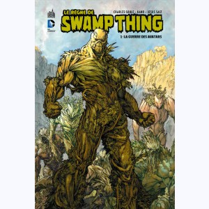 Le règne de Swamp Thing : Tome 1, La guerre des Avatars