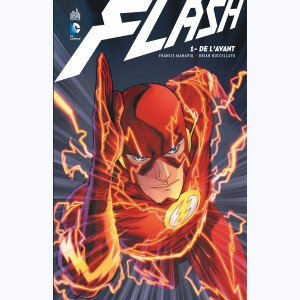 Flash : Tome 1, De l'avant