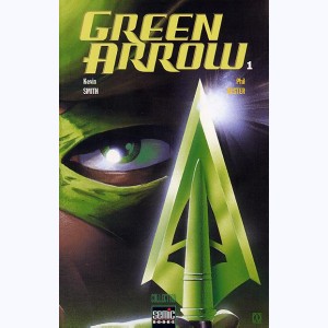 Green Arrow : Tome 1