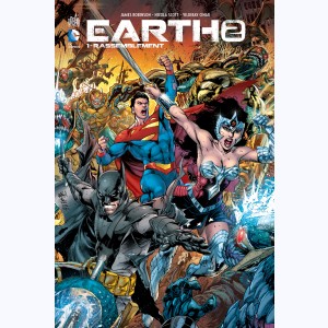 Earth 2 : Tome 1, Rassemblement