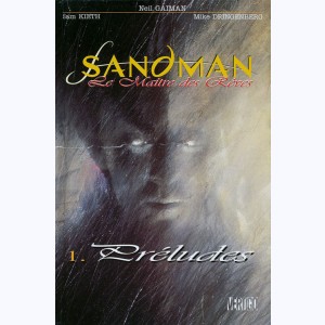 Sandman - Le Maître des rêves : Tome 1, Préludes