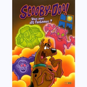 Scooby-Doo ! : Tome 1, Vous avez dit fantômes ?