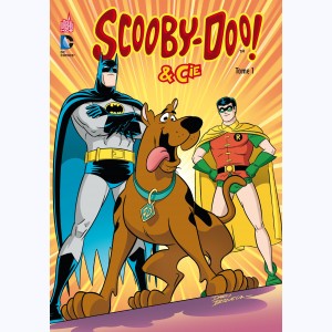 Scooby-Doo & Cie : Tome 1