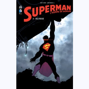 Superman - L'Homme de demain : Tome 1, Ulysse