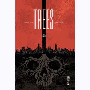 Trees : Tome 1, En pleine ombre