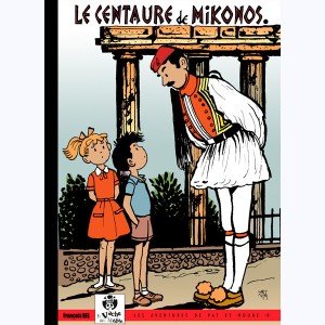 Les Aventures de Pat et Moune : Tome 4, Le Centaure de Mikonos
