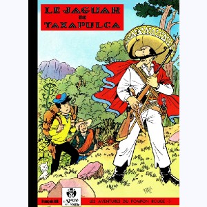 Les Aventures du Pompon Rouge : Tome 5, Le Jaguar de Taxapulca