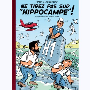 Tif et Tondu : Tome 2, Ne tirez pas sur Hippocampe !