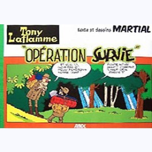 Tony Laflamme : Tome 4, "Opération survie"