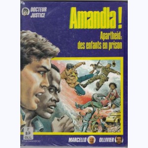 Docteur (Dr) Justice : Tome 7, Amandia ! - Apartheid : des enfants en prison