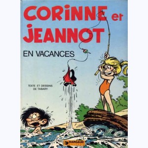 Corinne et Jeannot : Tome 3, ... en Vacances : 