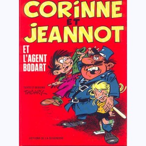 Corinne et Jeannot : Tome 2, ... et L'agent Bodart