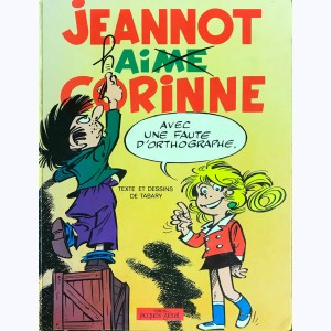 Corinne et Jeannot : Tome 7, Jeannot hai...me Corinne : 