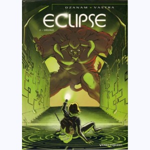 Eclipse : Tome 2, Dédale