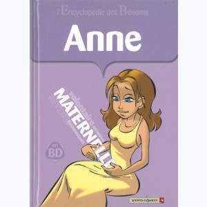 L'Encyclopédie des prénoms : Tome 21, Anne