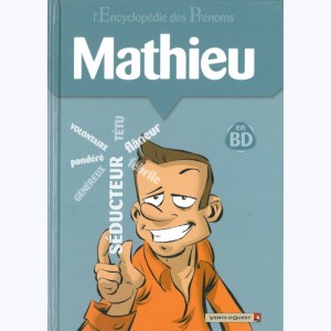 L'Encyclopédie des prénoms : Tome 24, Mathieu